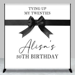 Lofaris Tying Up My Twenties Custom 30th Birthday Backdrop