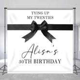 Lofaris Tying Up My Twenties Custom 30th Birthday Backdrop