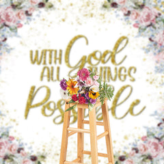 Lofaris With God All Things Are Possible Floral Easter Backdrop