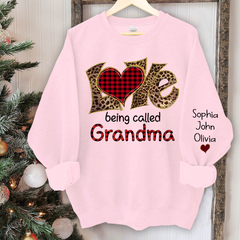 Lofaris Love Being Called Grandma Leopard Custom Sweatshirt