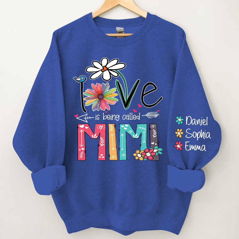 Lofaris Personalized Mimi Sweatshirt Love Is Being Called And Kids Grandma Gift TH