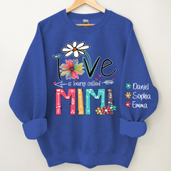 Lofaris Personalized Mimi Sweatshirt Love Is Being Called And Kids Grandma Gift TH