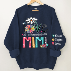 Lofaris Personalized Mimi Sweatshirt Love Is Being Called And Kids Grandma Gift TH