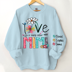 Lofaris Personalized Mimi Sweatshirt Love Is Being Called And Kids Grandma Gift TH