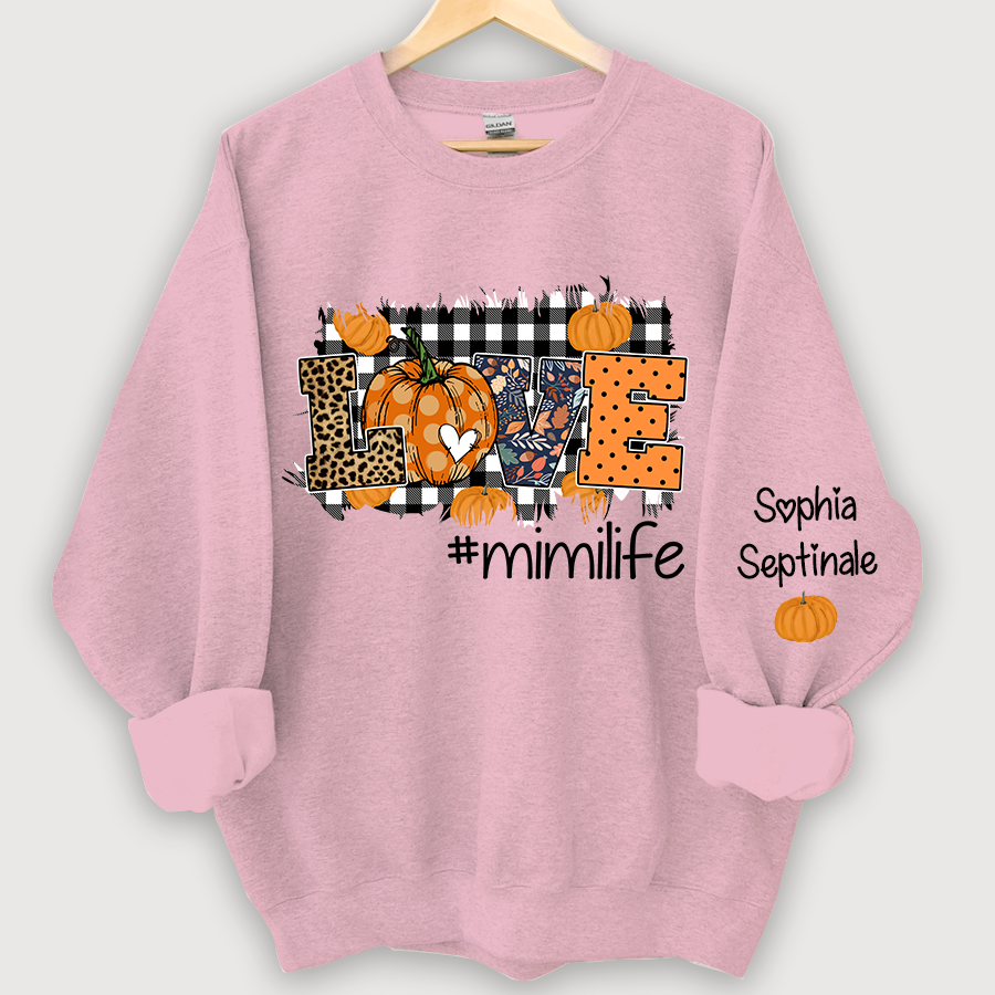 Lofaris Love Mimi Life Pumpkin Autumn Custom Sweatshirt