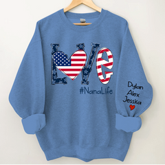 Lofaris Love Nana Life American Flag Custom Gift Sweatshirt