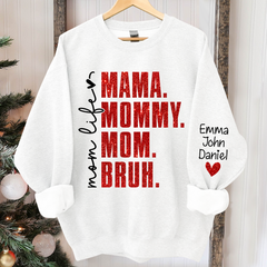 Lofaris Momlife Mama Mommy Mom Bruh With Kids Gift For TH Sweatshirt