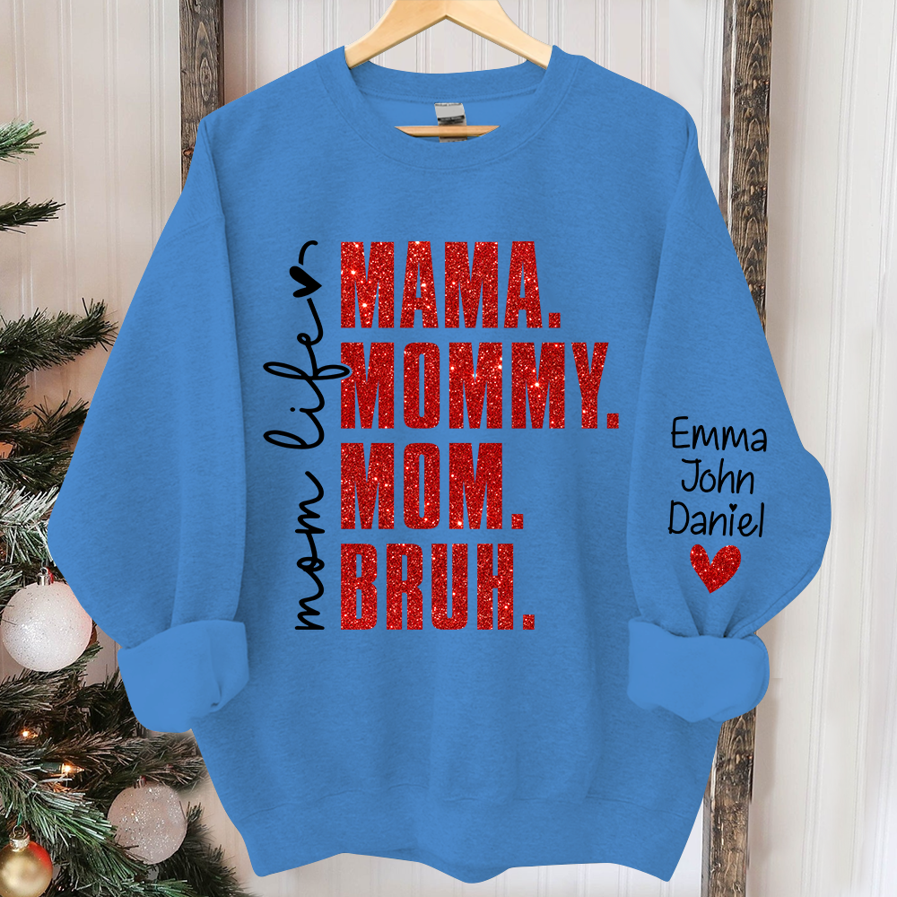 Lofaris Momlife Mama Mommy Mom Bruh With Kids Gift For TH Sweatshirt