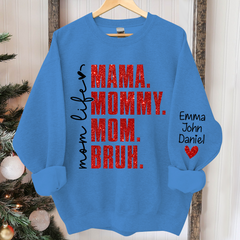 Lofaris Momlife Mama Mommy Mom Bruh With Kids Gift For TH Sweatshirt