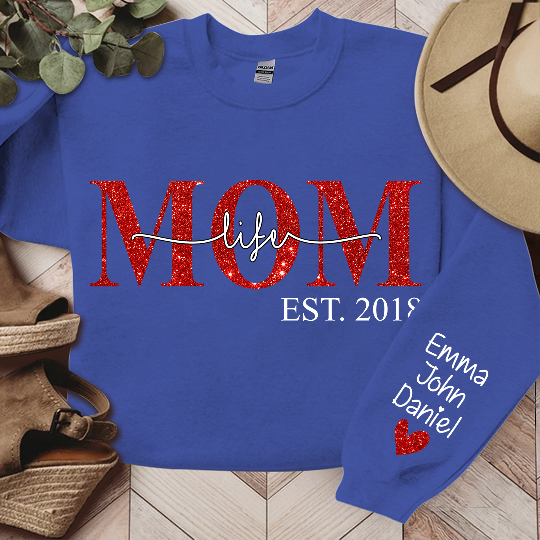 Lofaris Mom Life Est Glitter Custom With Kids Gift For TH Sweatshirt