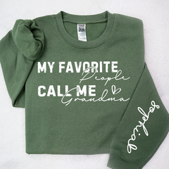 Lofaris My Favorite People Call Me Grandma Custom Sweatshirt