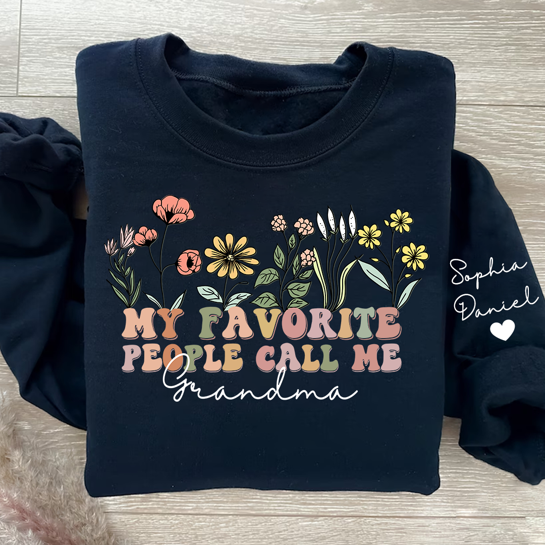 Lofaris My Favorite People Call Me Grandma Best Gift Christmas CTH01 Sweatshirt
