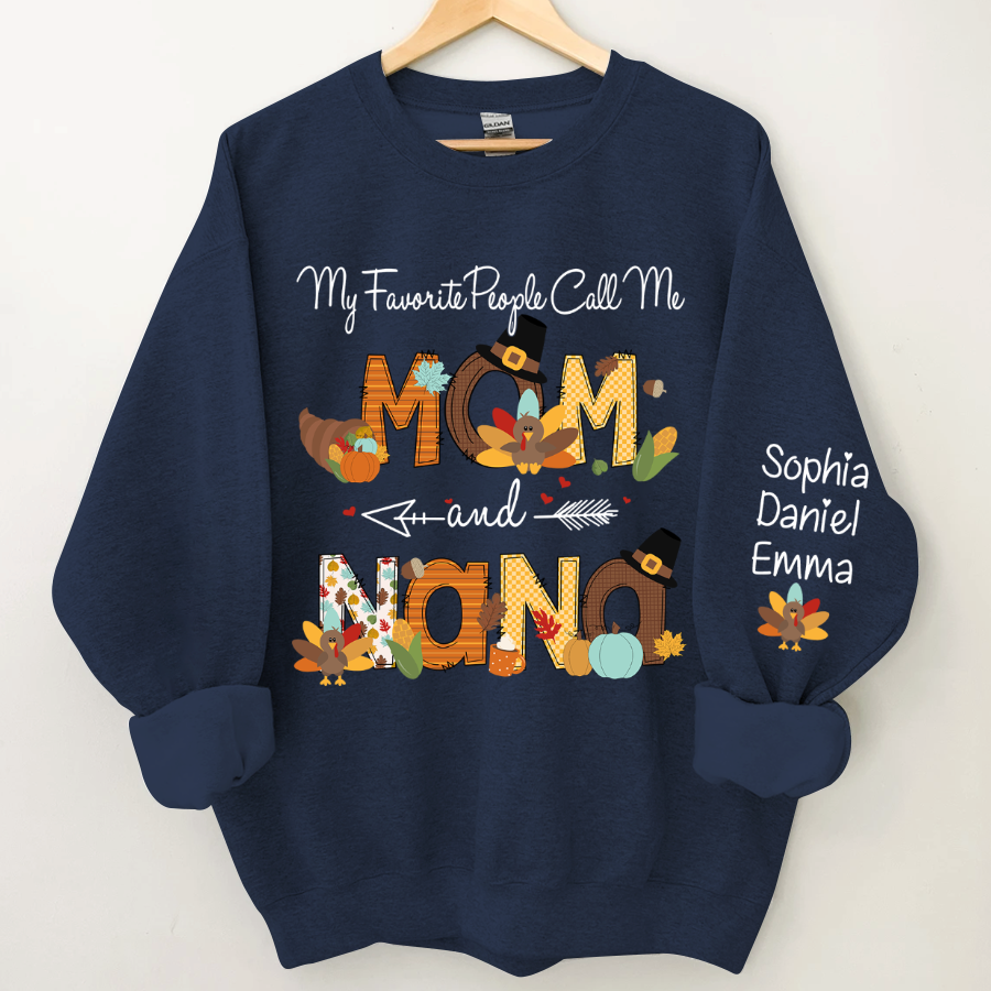 Lofaris My Favorite People Call Me Nana Custom Sweatshirt