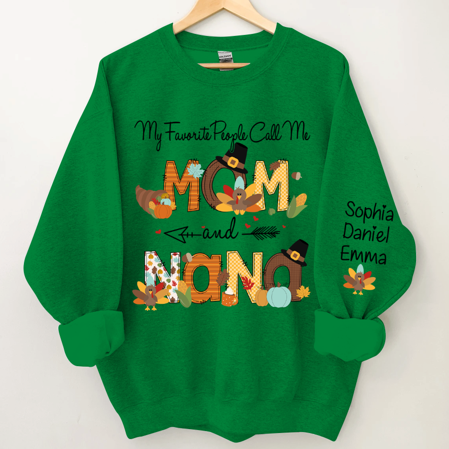 Lofaris My Favorite People Call Me Nana Custom Sweatshirt