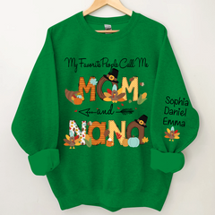 Lofaris My Favorite People Call Me Nana Custom Sweatshirt
