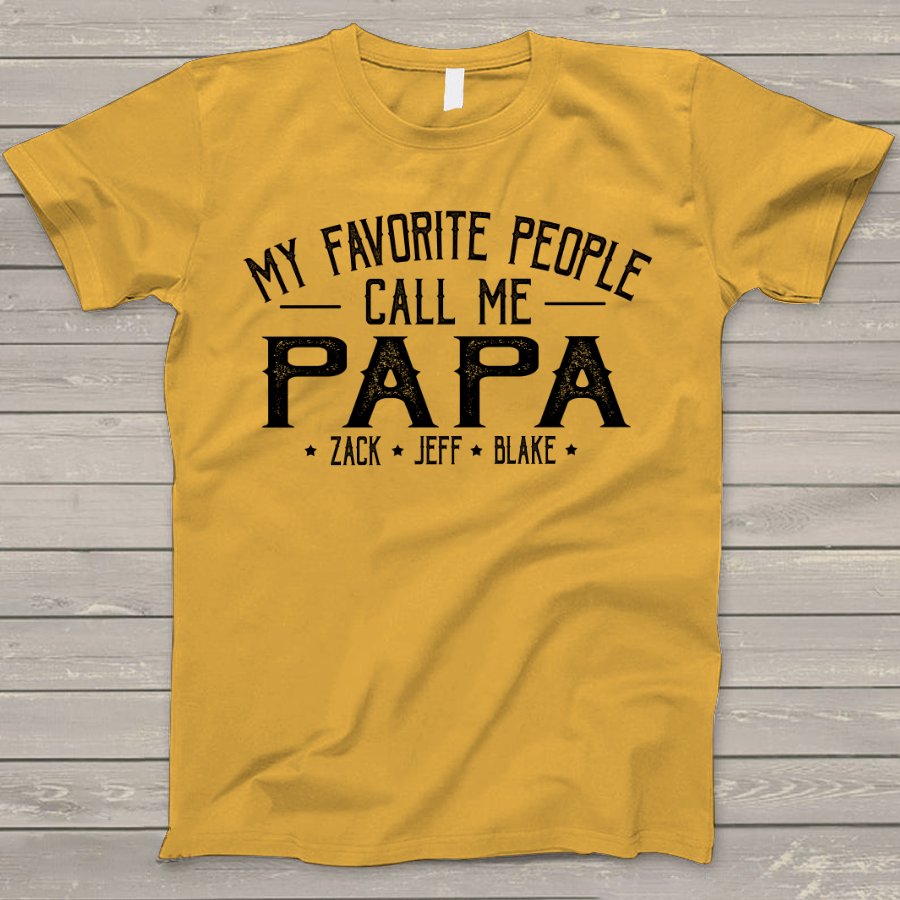 Lofaris My Favorite People Call Me Papa Kids Custom T-Shirt