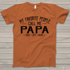 Lofaris My Favorite People Call Me Papa Kids Custom T-Shirt