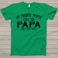 Lofaris My Favorite People Call Me Papa Kids Custom T-Shirt