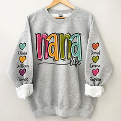 Lofaris Nana Life Color Grandkids Name Custom Sweatshirt