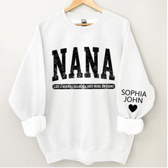 Lofaris Nana Like A Normal Grandma Only More Awesome And Grandkids Sweatshirt