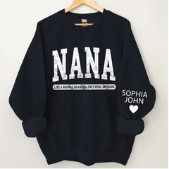 Lofaris Nana Like A Normal Grandma Only More Awesome And Grandkids Sweatshirt