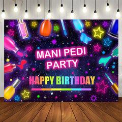 Lofaris Neon Stars Mani Pedi Party Happy Birthday Backdrop