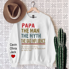 Lofaris Papa The Man Myth Legend Custom Sweatshirt