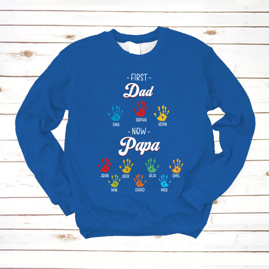 Lofaris Personalized First Dad Now Papa Hand Kids Sweatshirt