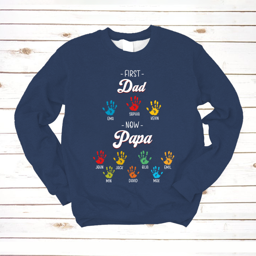 Lofaris Personalized First Dad Now Papa Hand Kids Sweatshirt