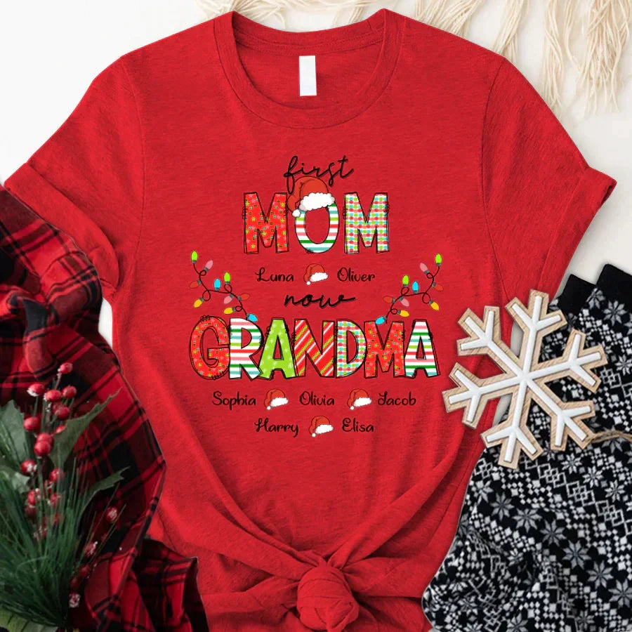 Lofaris Personalized First Mom And Grandma Christmas T-Shirt
