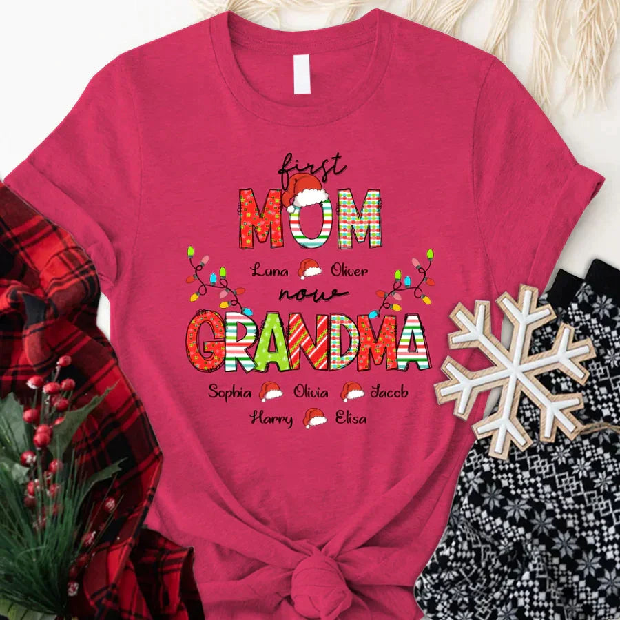 Lofaris Personalized First Mom And Grandma Christmas T-Shirt