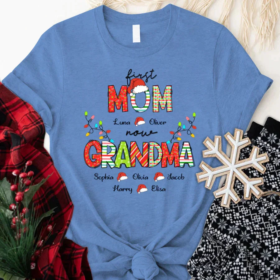 Lofaris Personalized First Mom And Grandma Christmas T-Shirt