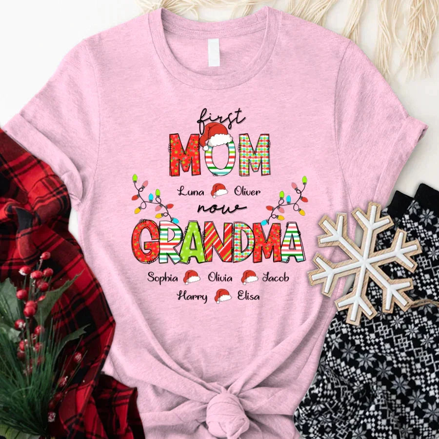 Lofaris Personalized First Mom And Grandma Christmas T-Shirt