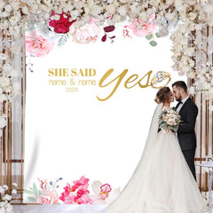 Lofaris Personalized Floral She Said Yes Wedding Backdrop