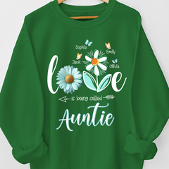 Lofaris Personalized Love is Being Called Auntie Sweatshirt