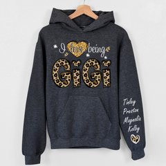 Lofaris Personalized Name I Love Being Gigi Gift Hoodie