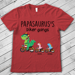 Lofaris Personalized Papasauruss Dinosaurs Biker Gangs T - Shirt