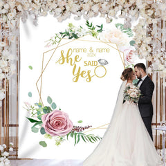 Lofaris Personalized She Said Yes Photo Wedding Backdrop