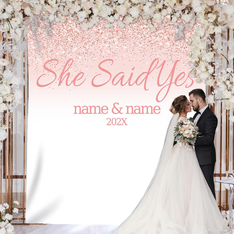 Lofaris Personalized She Said Yes Pink Wedding Backdrop