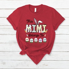 Lofaris Personalized This Mimi Belongs Eggs Easter T-Shirt