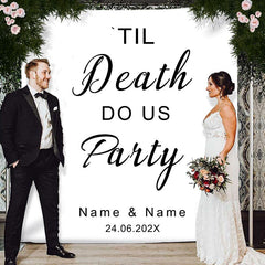 Lofaris Personalized Till Death To Us Party White Wedding Backdrop