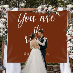 Lofaris Personalized You Are The Reason Brown Red Wedding Backdrop