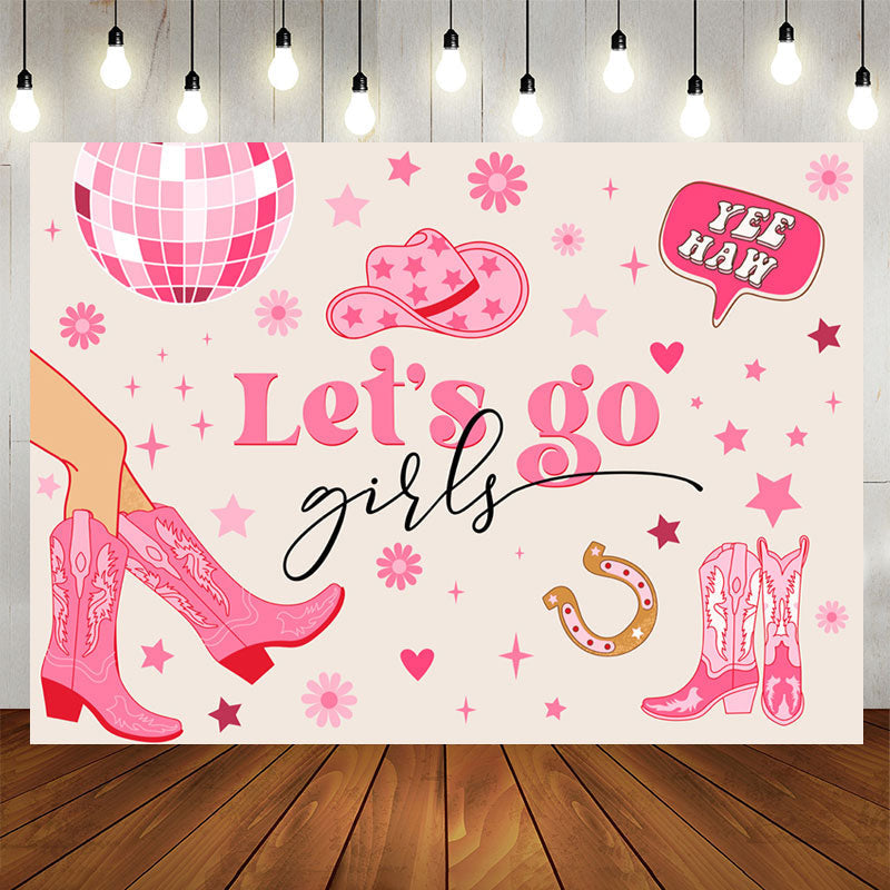 Lofaris Pink Boots Lets Go Girls Yee Haw Party Backdrop
