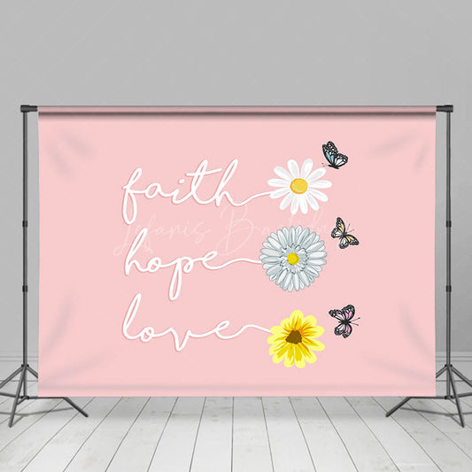 Lofaris Pink Floral Faith Hope Love Positive Slogan Backdrop