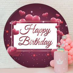 Lofaris Pink Heart Glitter Happy Birthday Round Backdrop