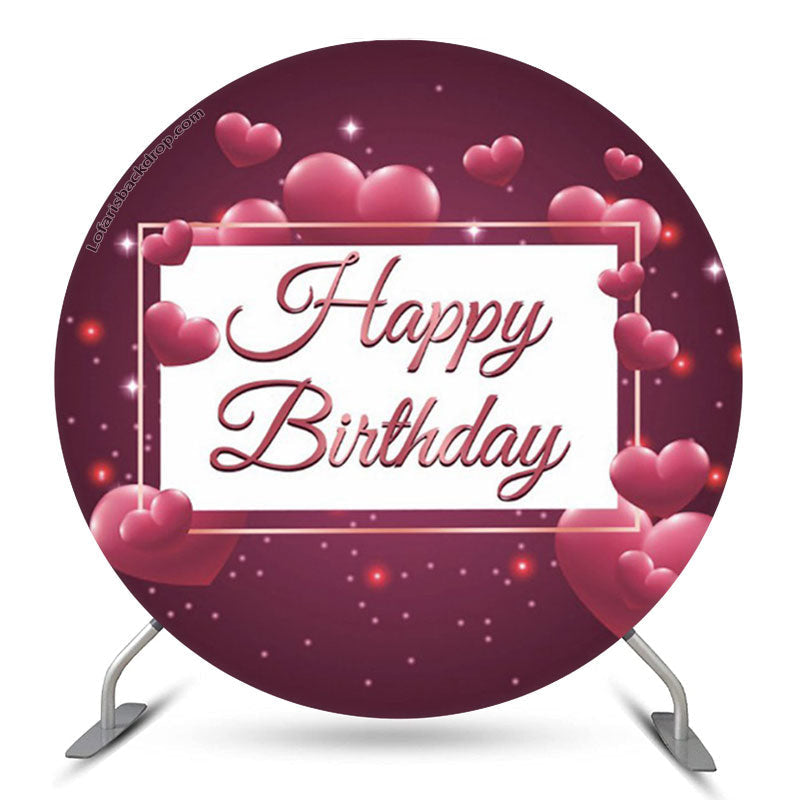 Lofaris Pink Heart Glitter Happy Birthday Round Backdrop