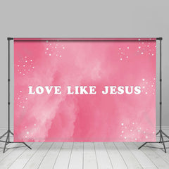 Lofaris Pink Stars Christianity Love Like Jesus Backdrop
