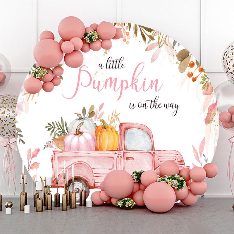 Lofaris Pink Truck Little Pumpkin Round Baby Shower Backdrop
