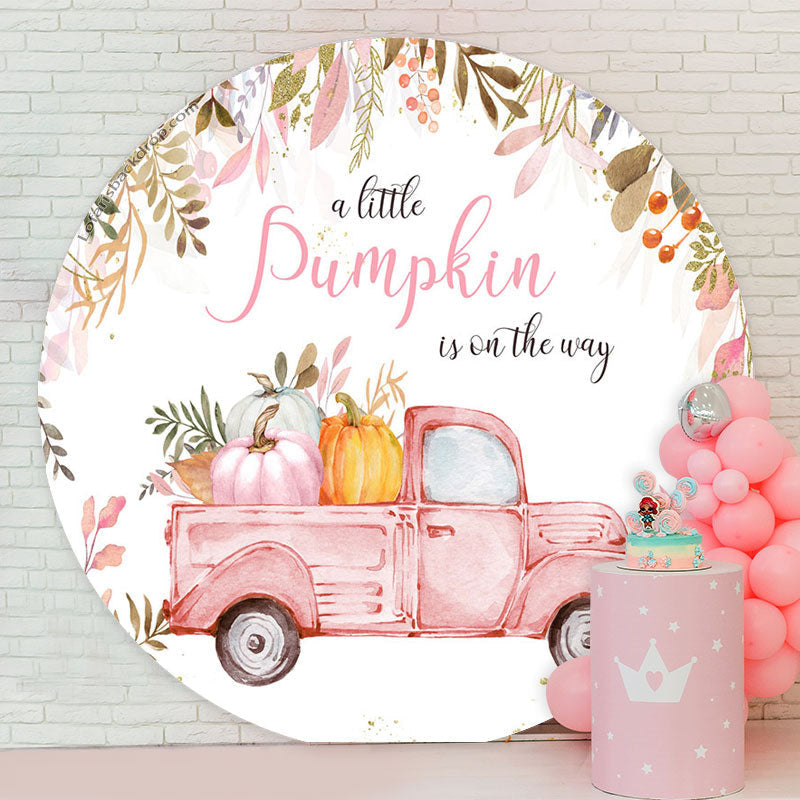 Lofaris Pink Truck Little Pumpkin Round Baby Shower Backdrop