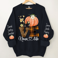 Lofaris Pumpkin Love Nana Life And Kids CTH01 Sweatshirt
